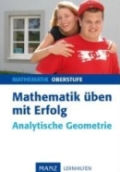 Mathe Abi Lernhilfen vom Manz Verlag