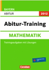 Abitur Training. Landesabitur Mathematik